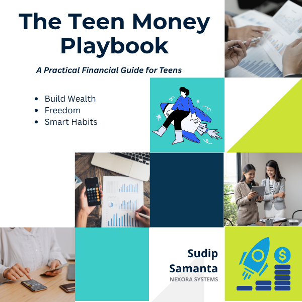 The Teen Money Playbook | Financial Literacy Guide for Teens 13–18 | Budgeting, Saving & Investing PDF