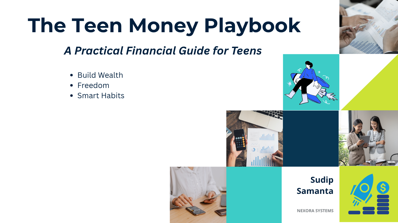 The Teen Money Playbook | Financial Literacy Guide for Teens 13–18 | Budgeting, Saving & Investing PDF